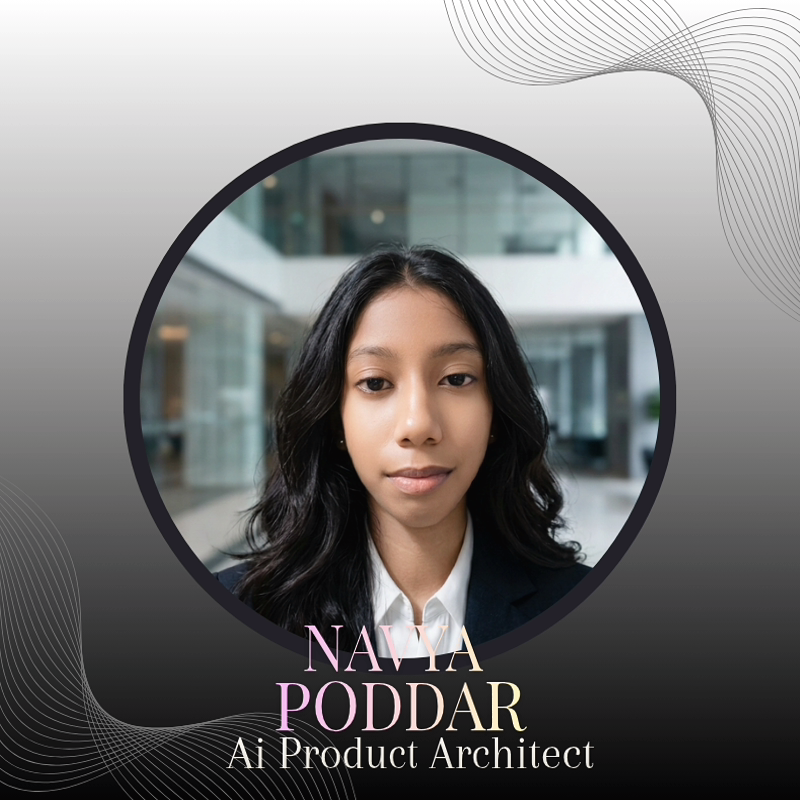 Navya Poddar — AI Product Architect profile card